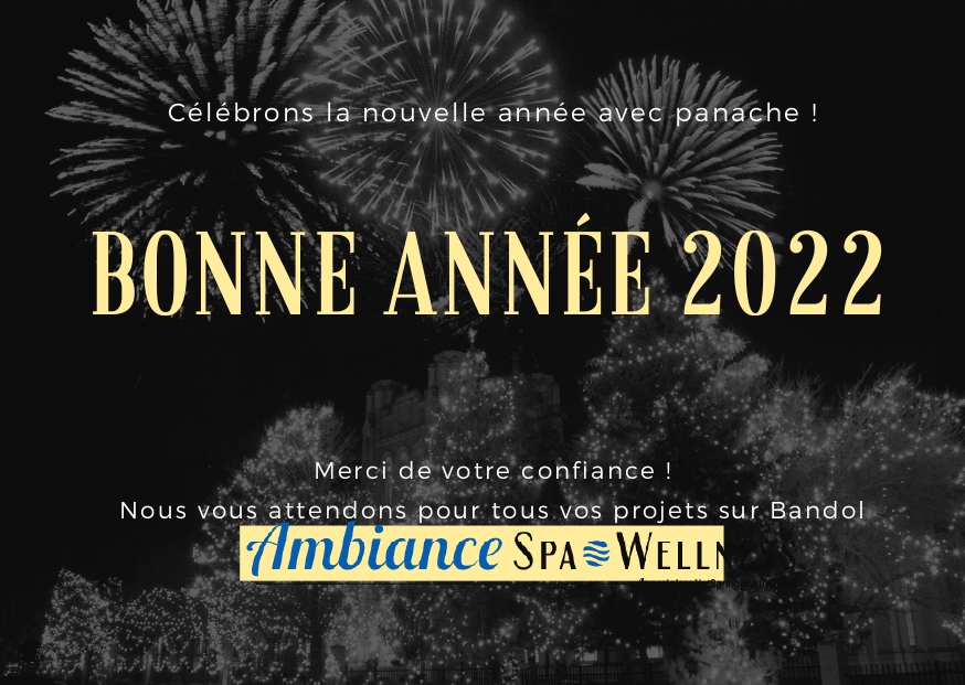 bonne année-2022- spa-ambiancebaindouche-bandol